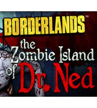 Borderlands - The Zombie Island of Dr. Ned DLC Steam Key GLOBAL